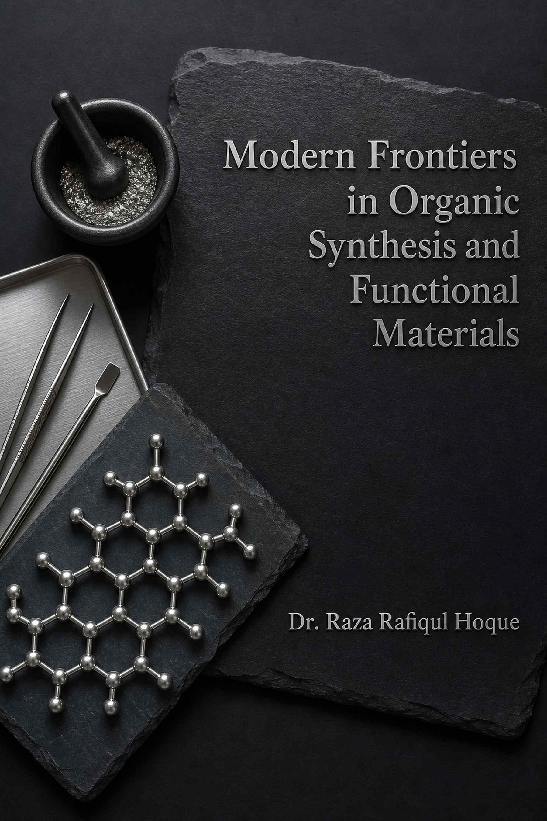 Cover of Modern Frontiers in Organic Synthesis and Functional Materials