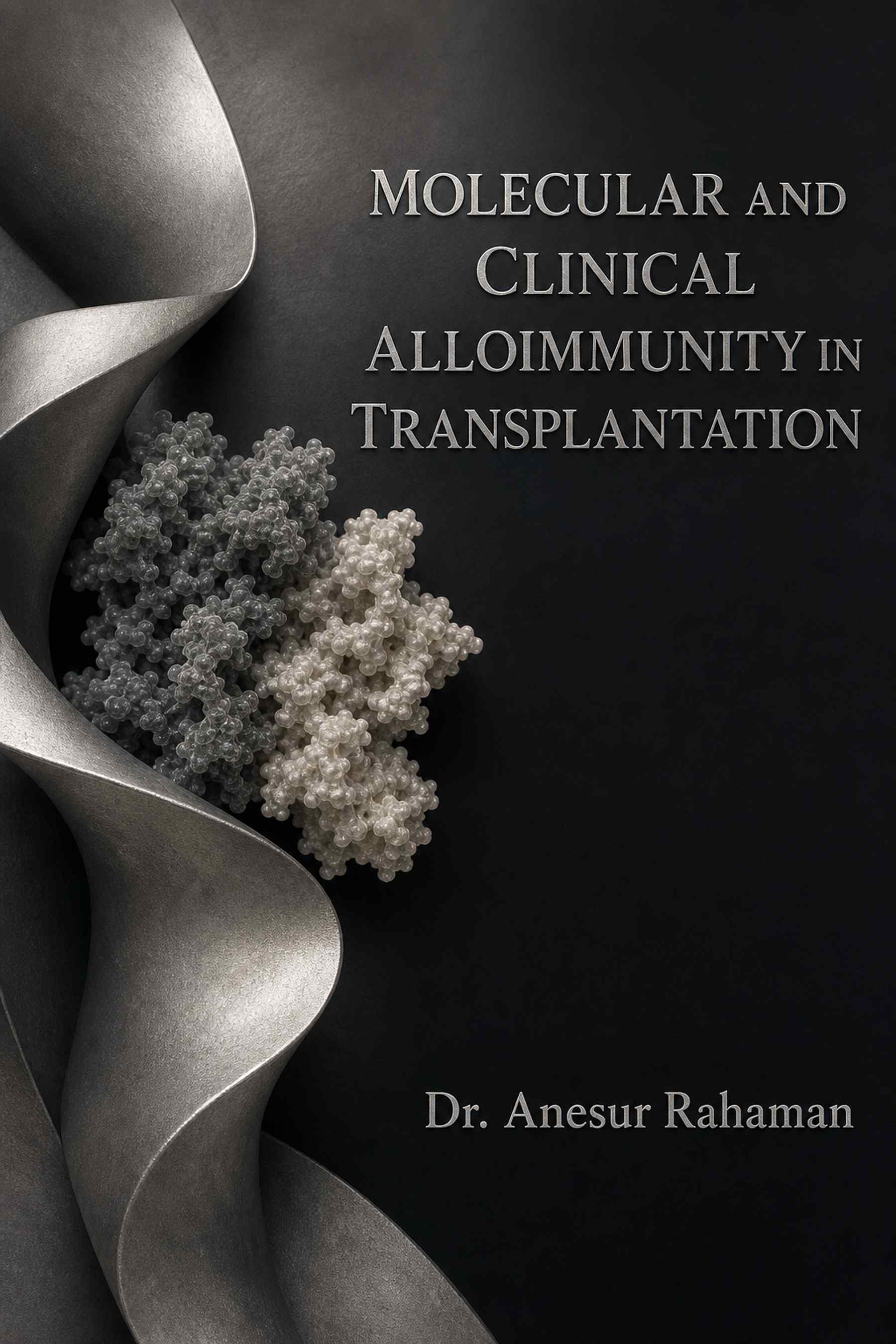 Cover of Molecular and Clinical Alloimmunity in Transplantation