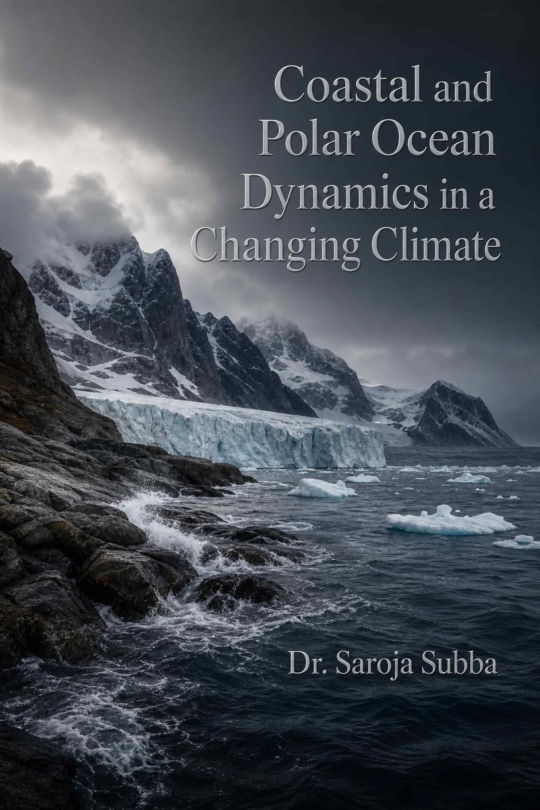 Cover of Coastal and Polar Ocean Dynamics in a Changing Climate