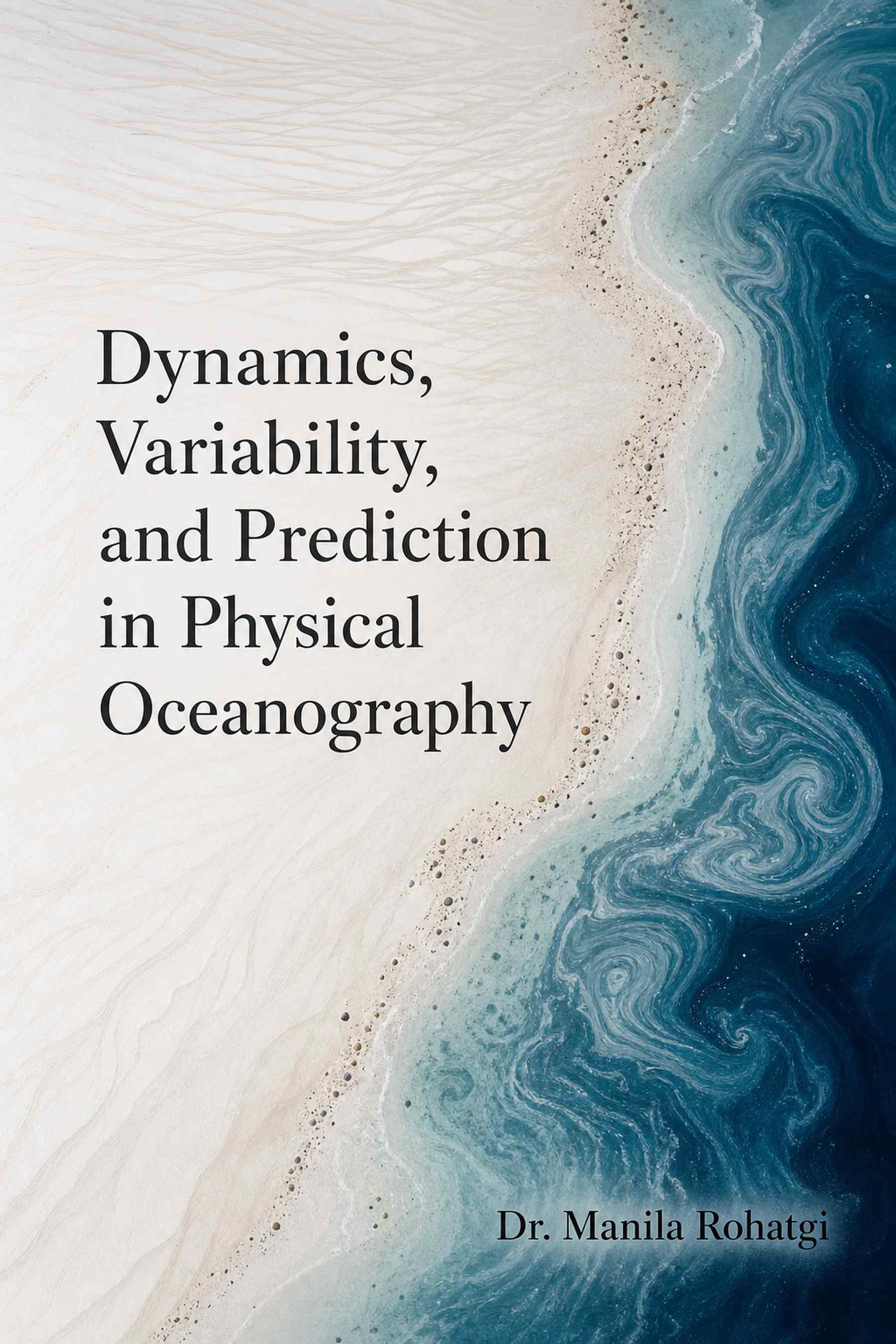 Cover of Dynamics, Variability, and Prediction in Physical Oceanography