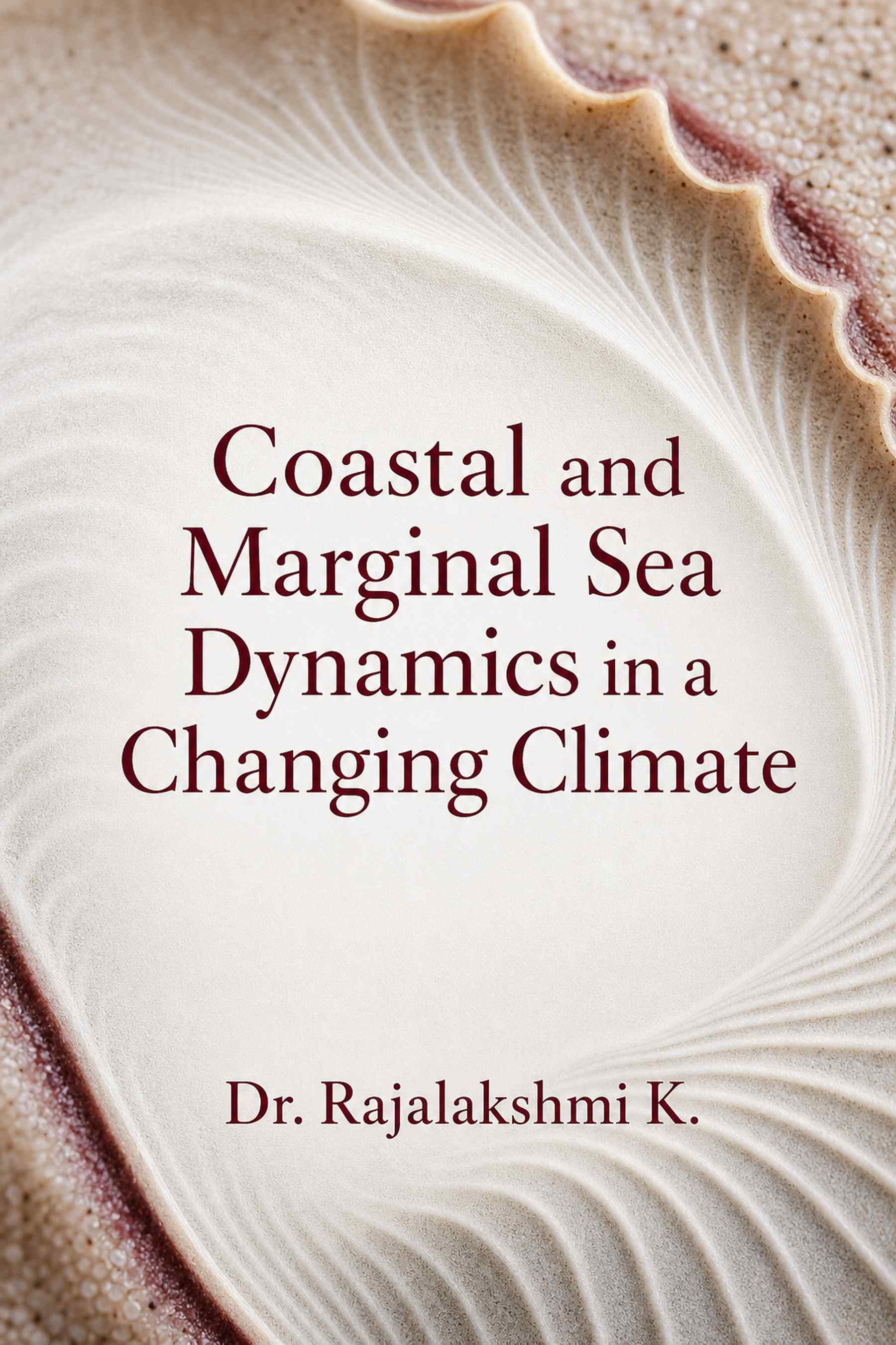 Cover of Coastal and Marginal Sea Dynamics in a Changing Climate