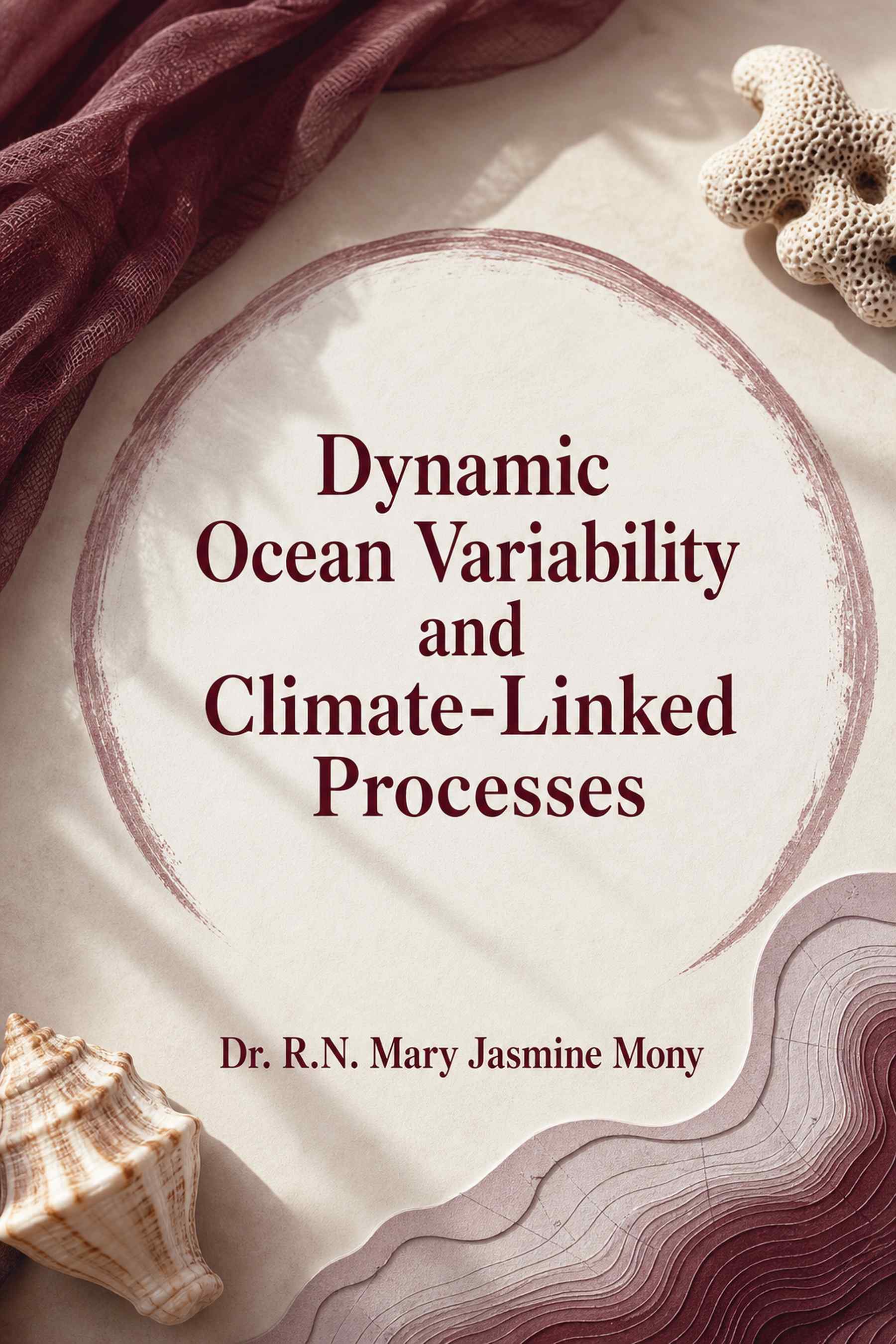 Cover of Dynamic Ocean Variability and Climate-Linked Processes