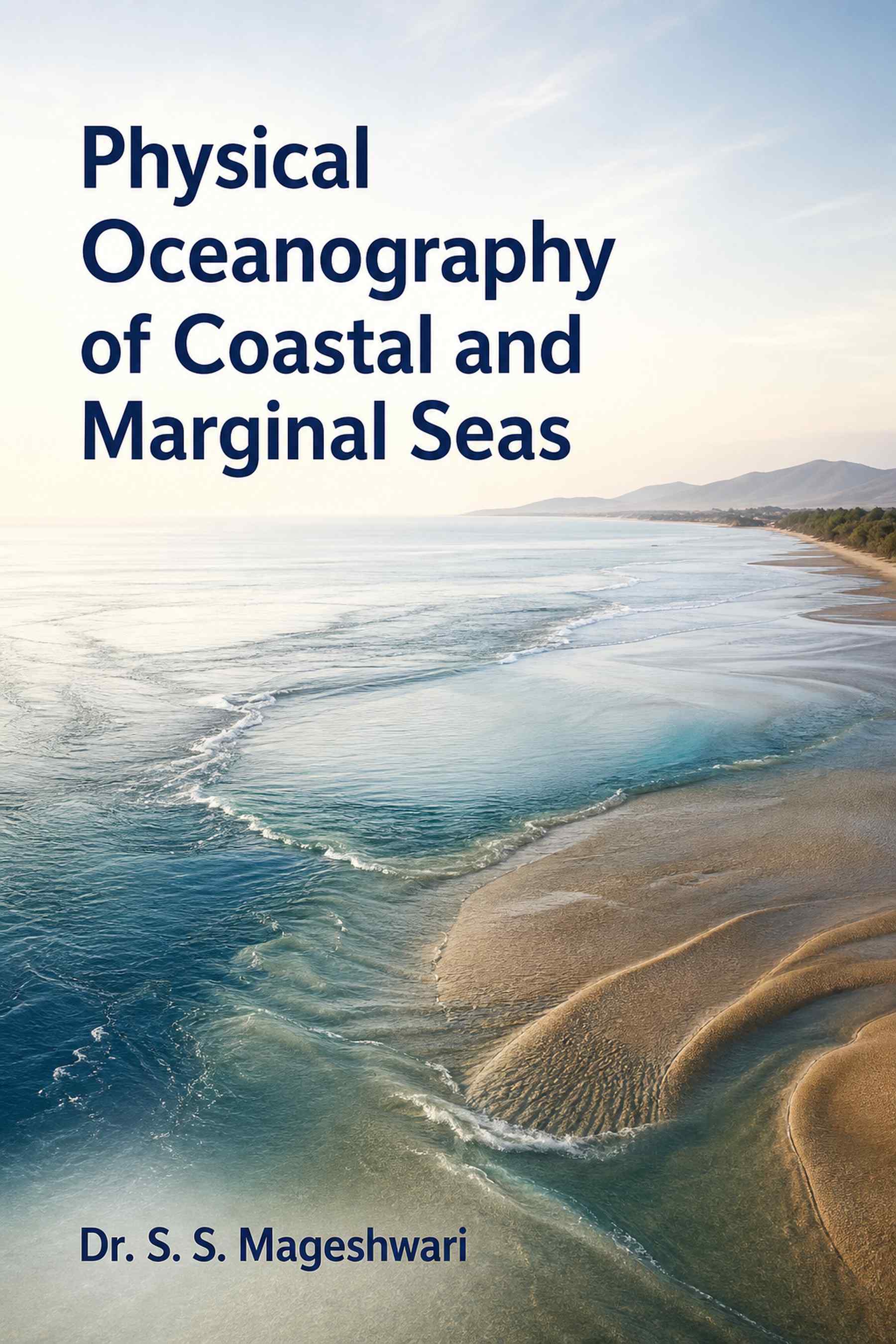 Cover of Physical Oceanography of Coastal and Marginal Seas