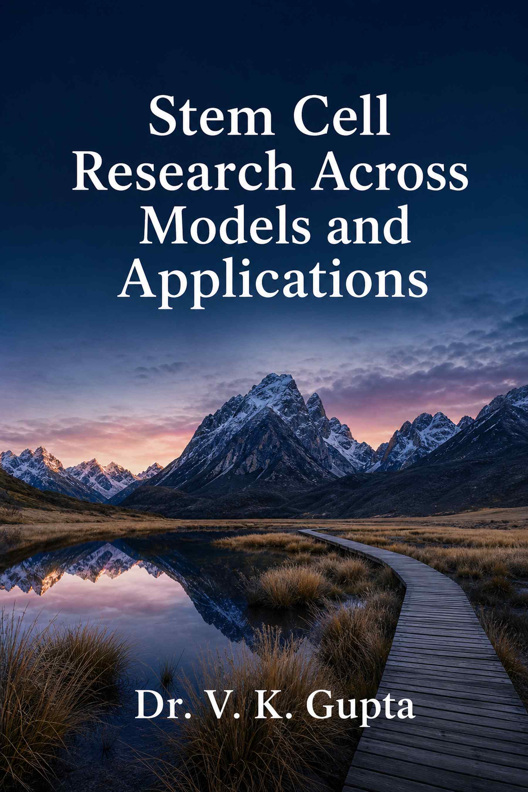 Cover of Stem Cell Research Across Models and Applications