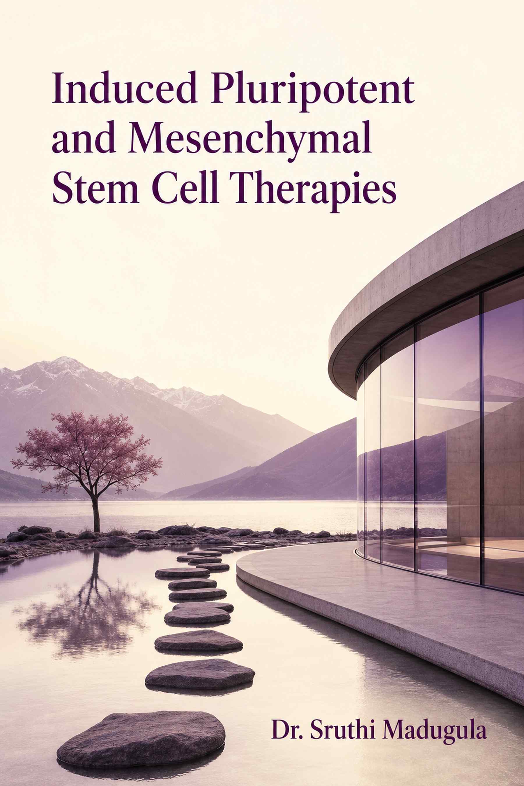 Cover of Induced Pluripotent and Mesenchymal Stem Cell Therapies