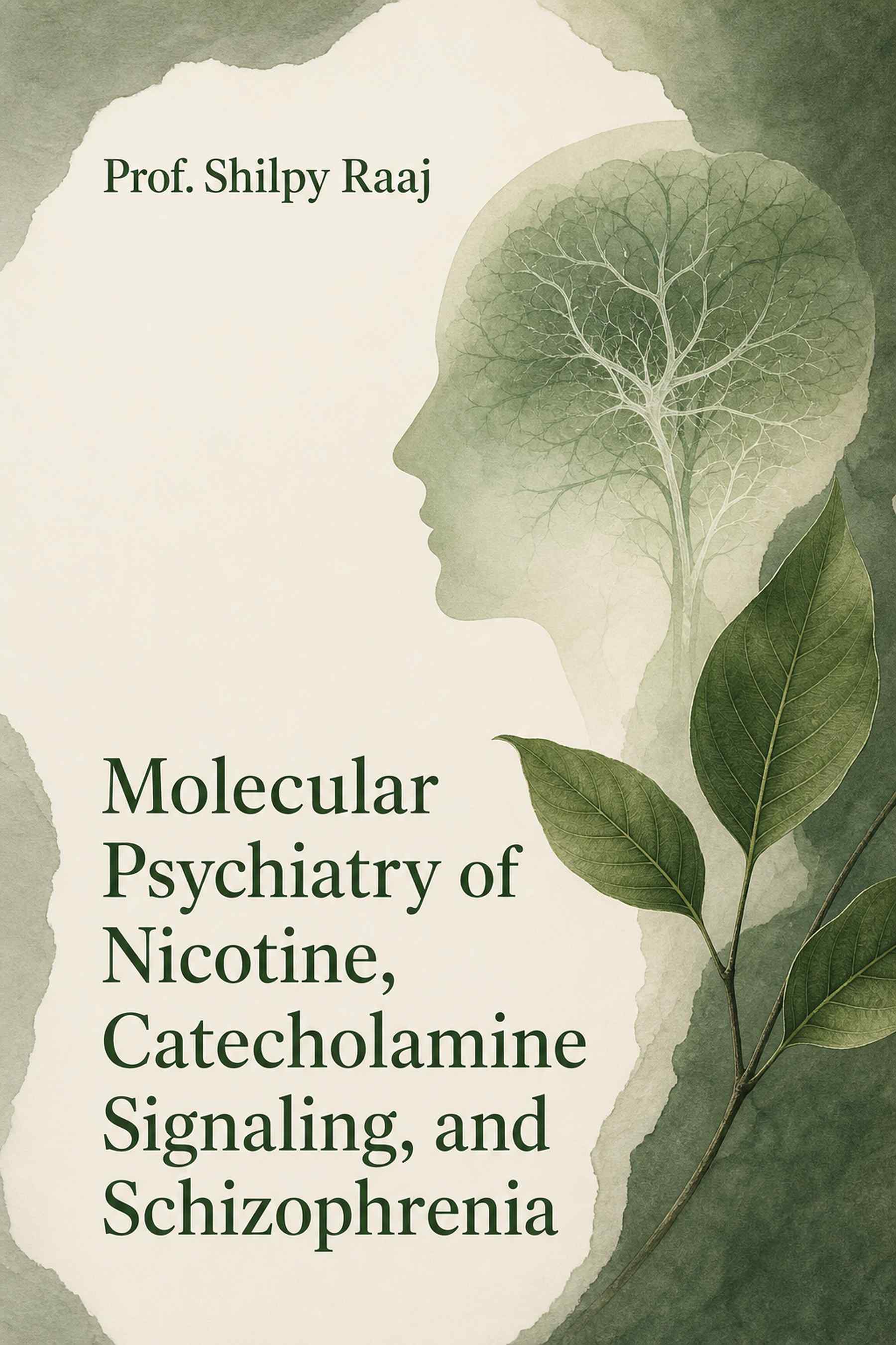 Cover of Molecular Psychiatry of Nicotine, Catecholamine Signaling, and Schizophrenia