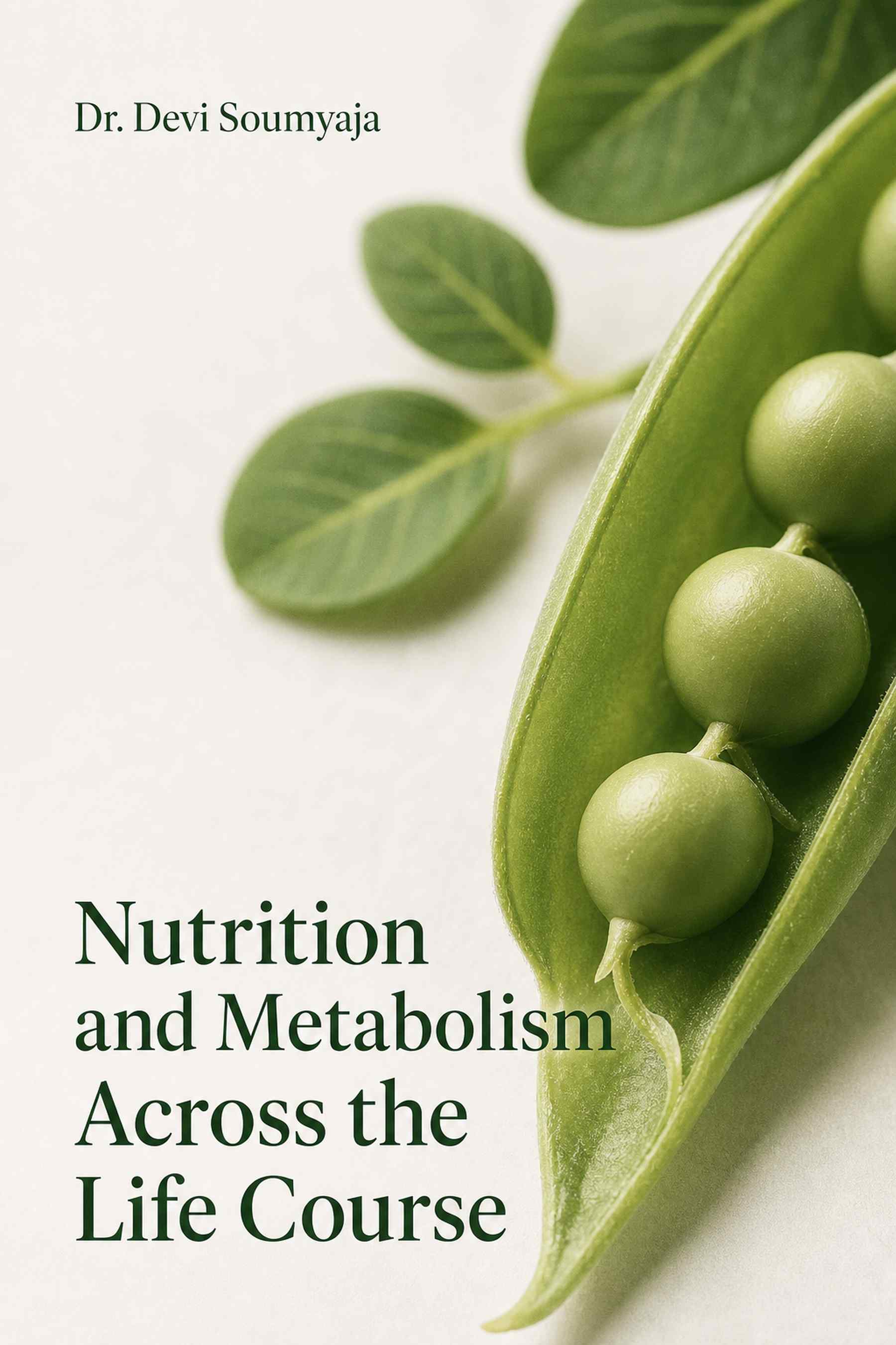 Front cover of Nutrition and Metabolism Across the Life Course by Dr. Devi Soumyaja