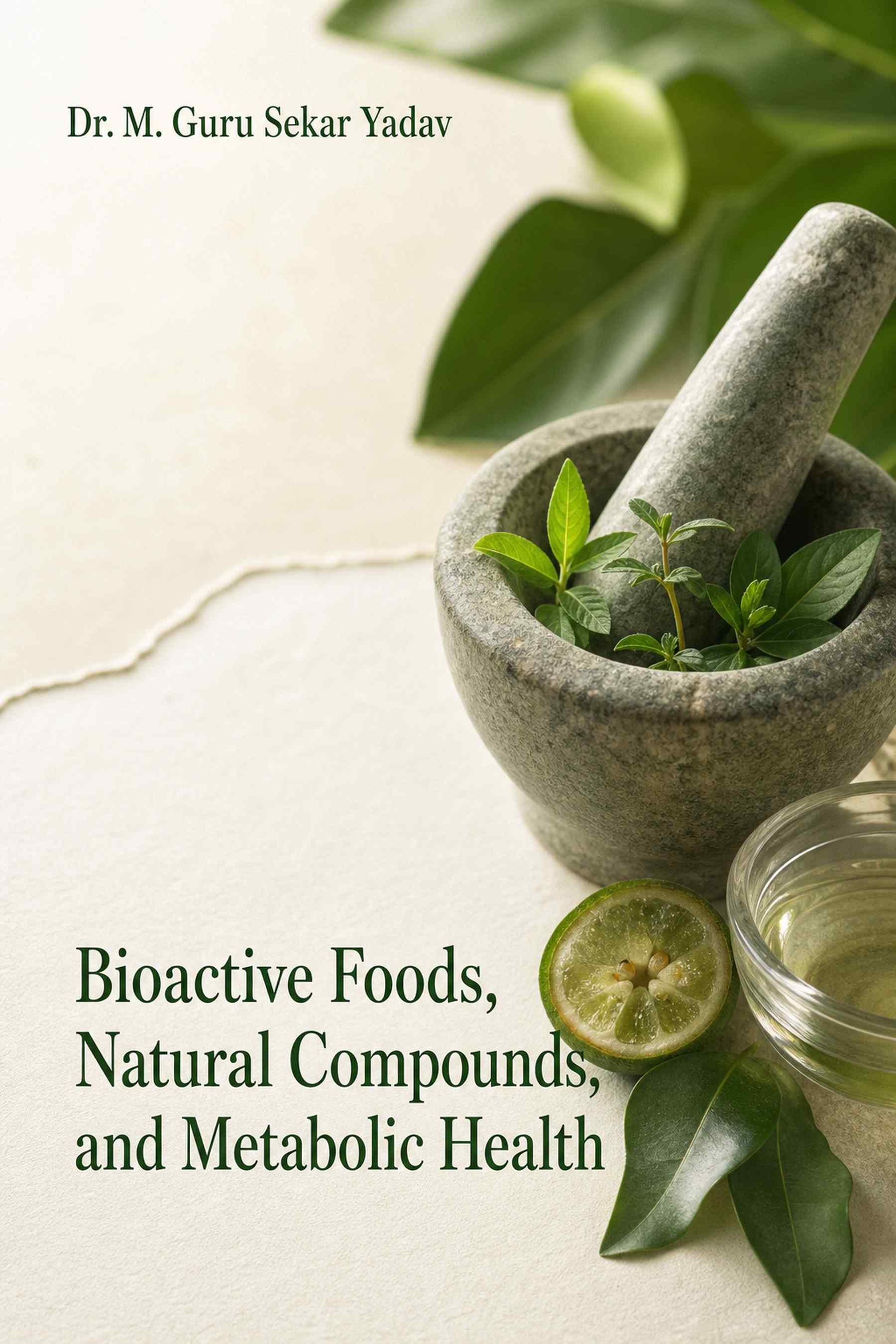 Cover of Bioactive Foods, Natural Compounds, and Metabolic Health