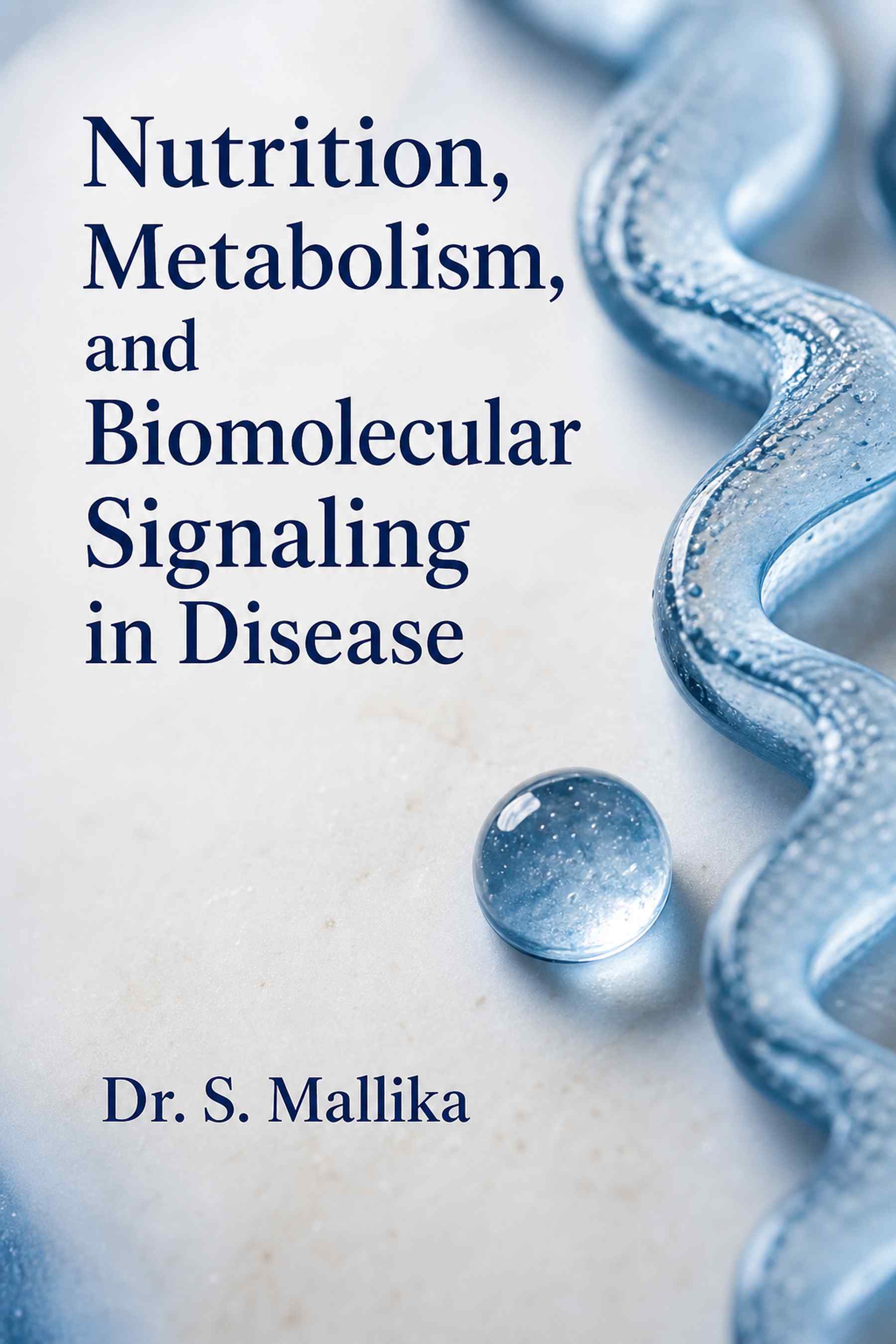 Cover of Nutrition, Metabolism, and Biomolecular Signaling in Disease