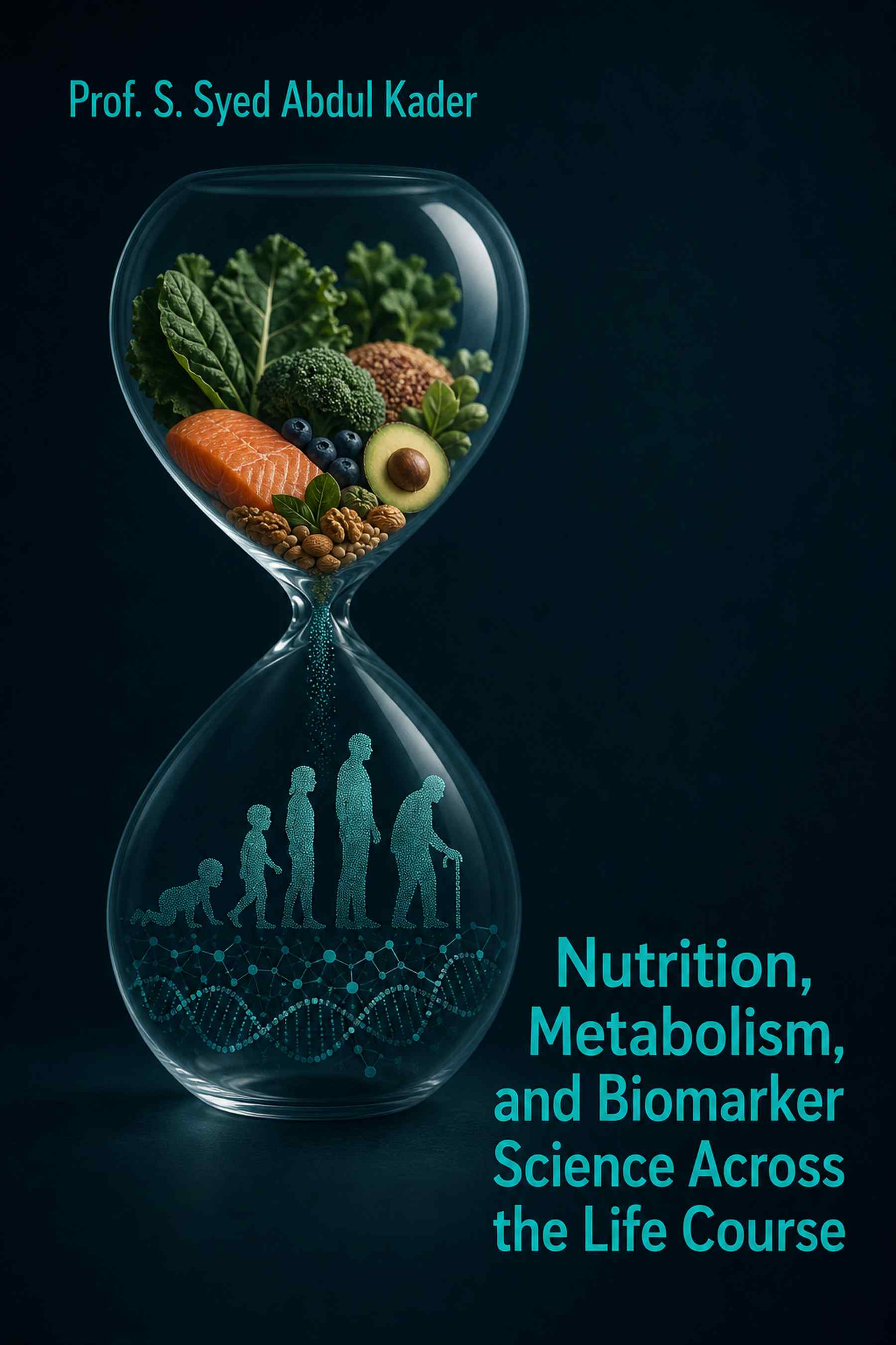 Cover of Nutrition, Metabolism, and Biomarker Science Across the Life Course