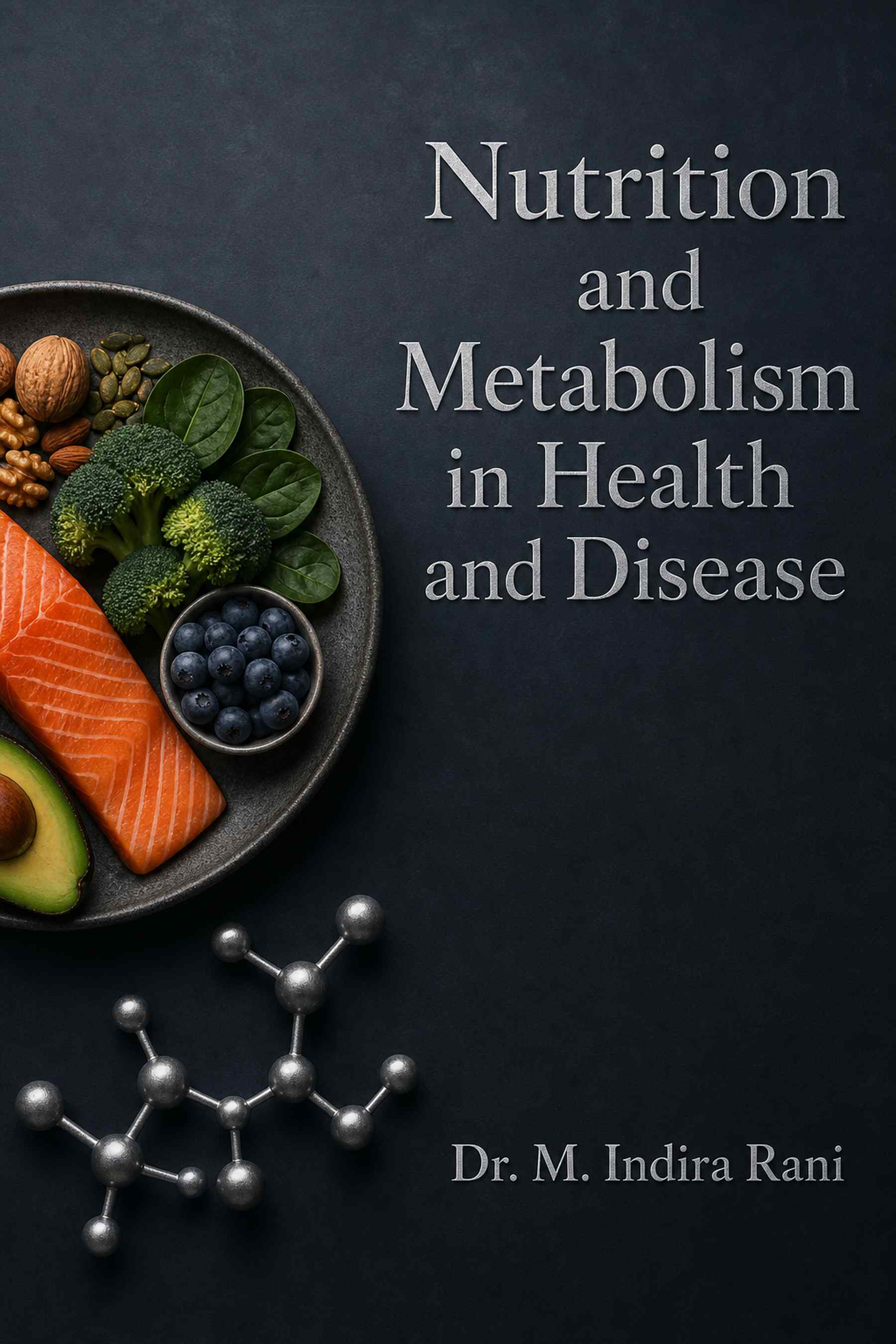 Cover of Nutrition and Metabolism in Health and Disease