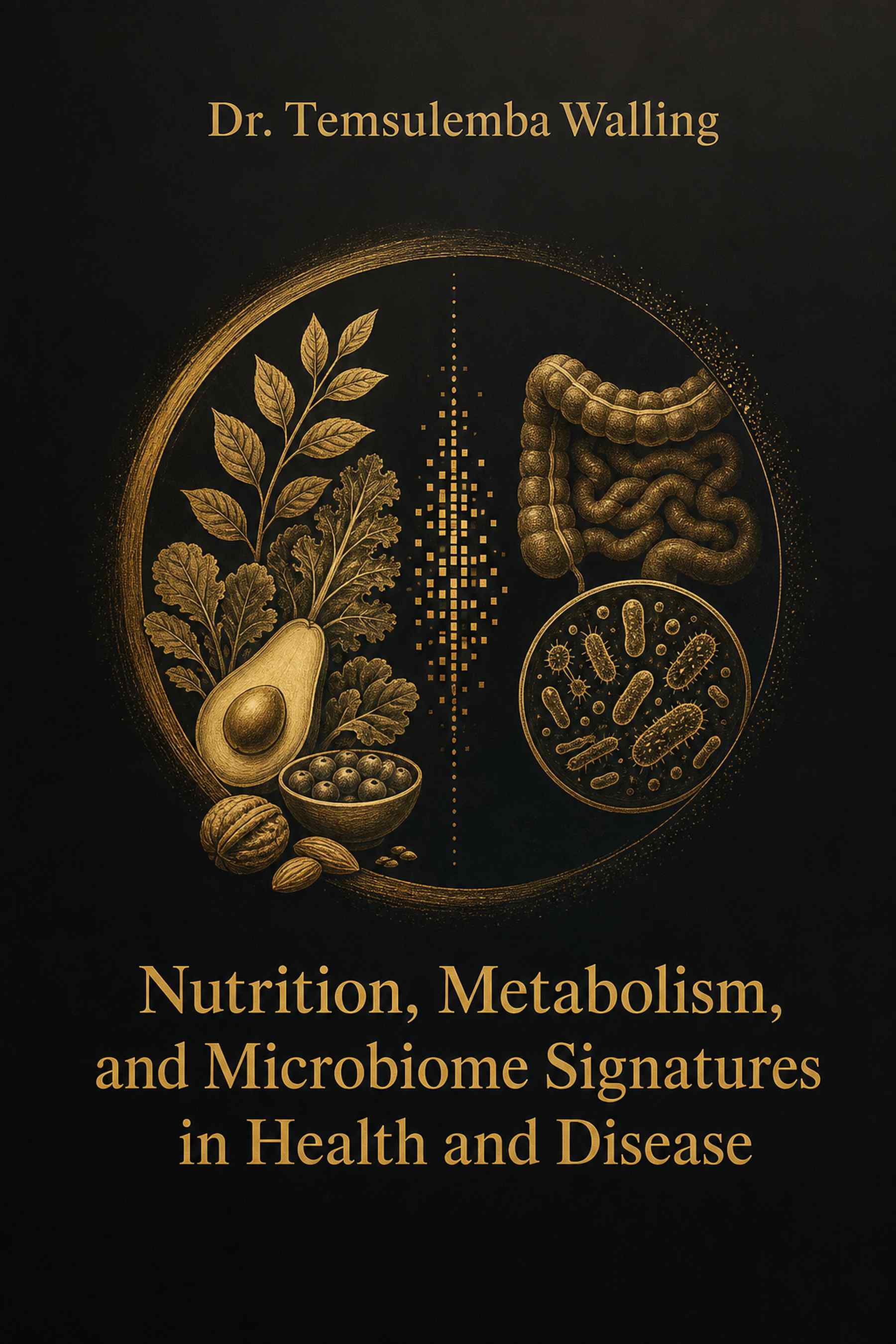Cover of Nutrition, Metabolism, and Microbiome Signatures in Health and Disease