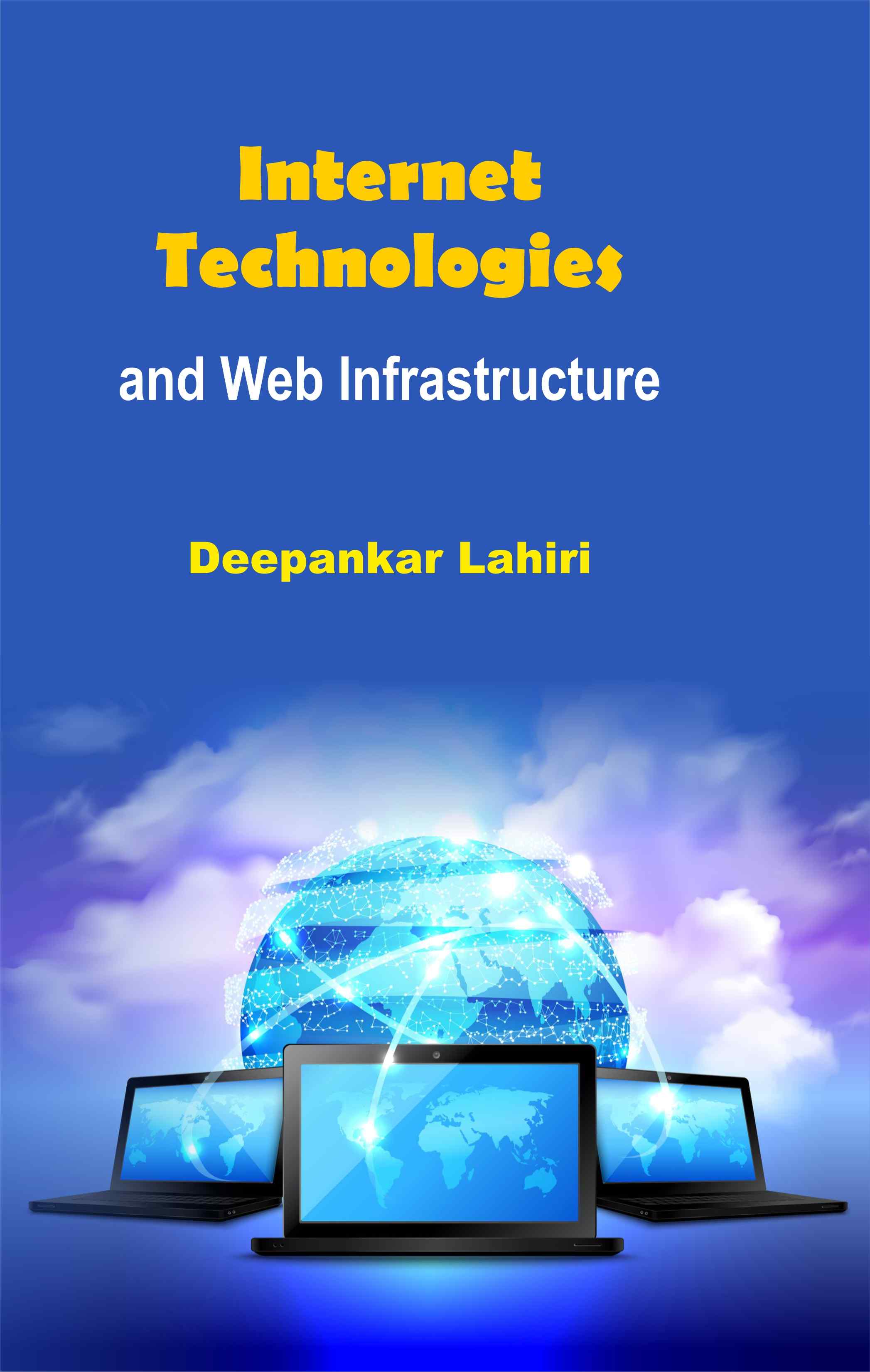 Cover of Internet Technologies and Web Infrastructure