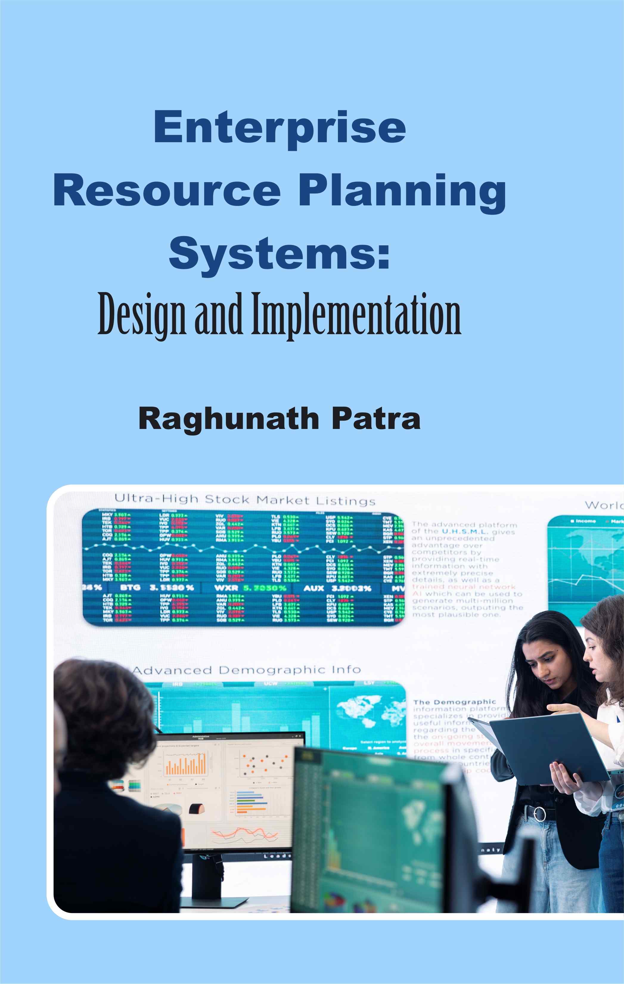 Cover of Enterprise Resource Planning Systems: Design and Implementation