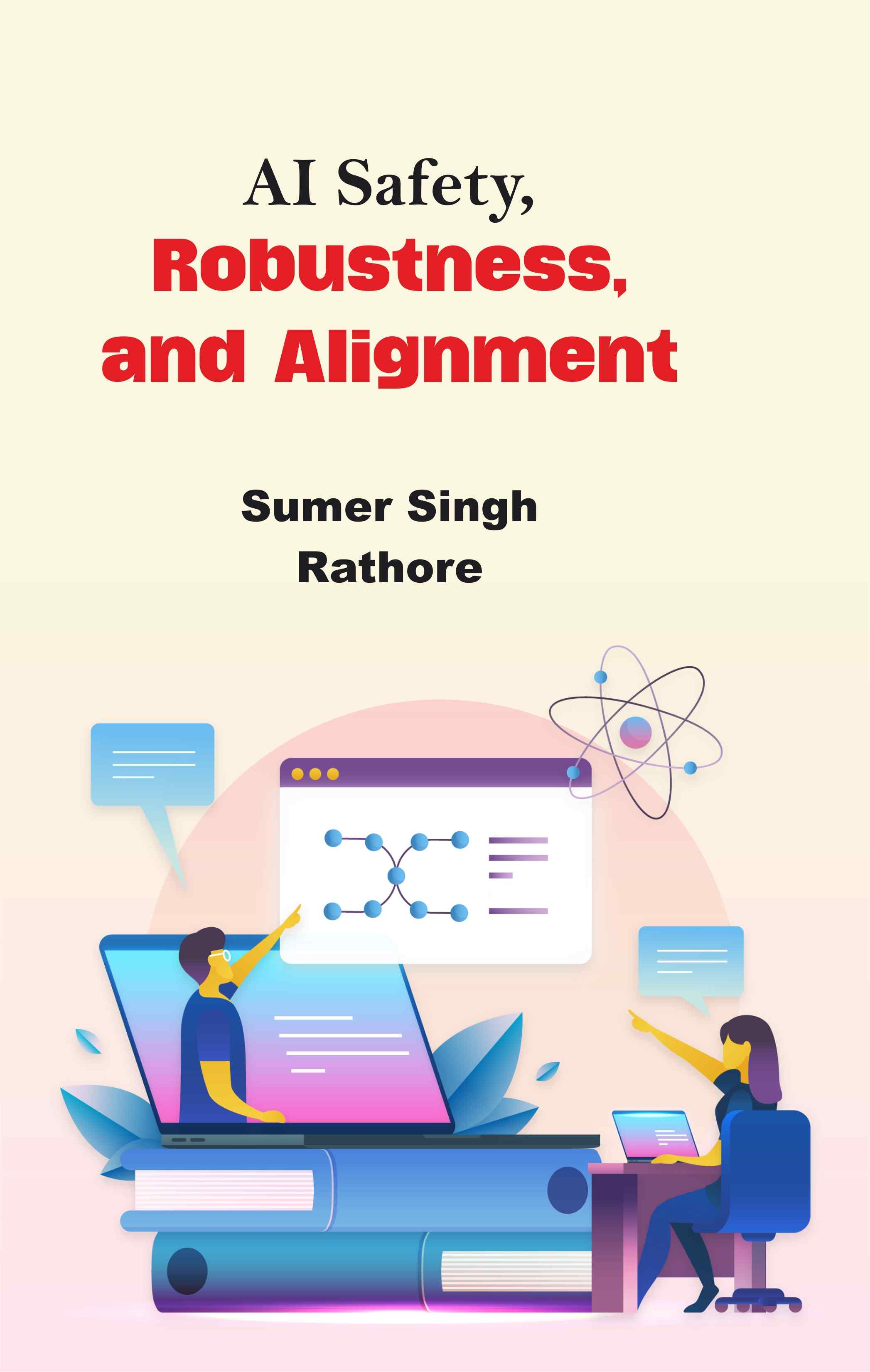 Cover of AI Safety, Robustness, and Alignment