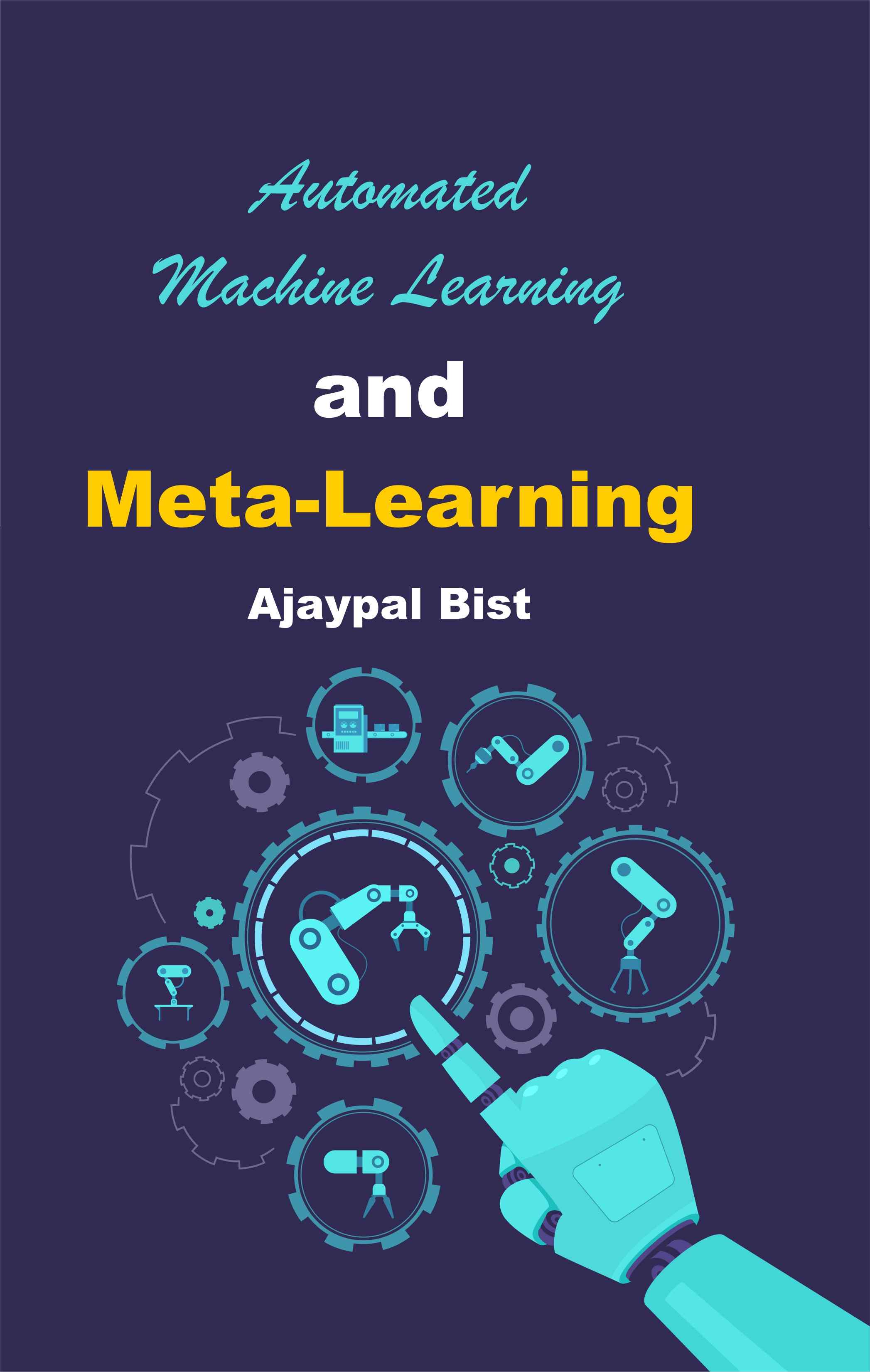 Cover of Automated Machine Learning and Meta-Learning