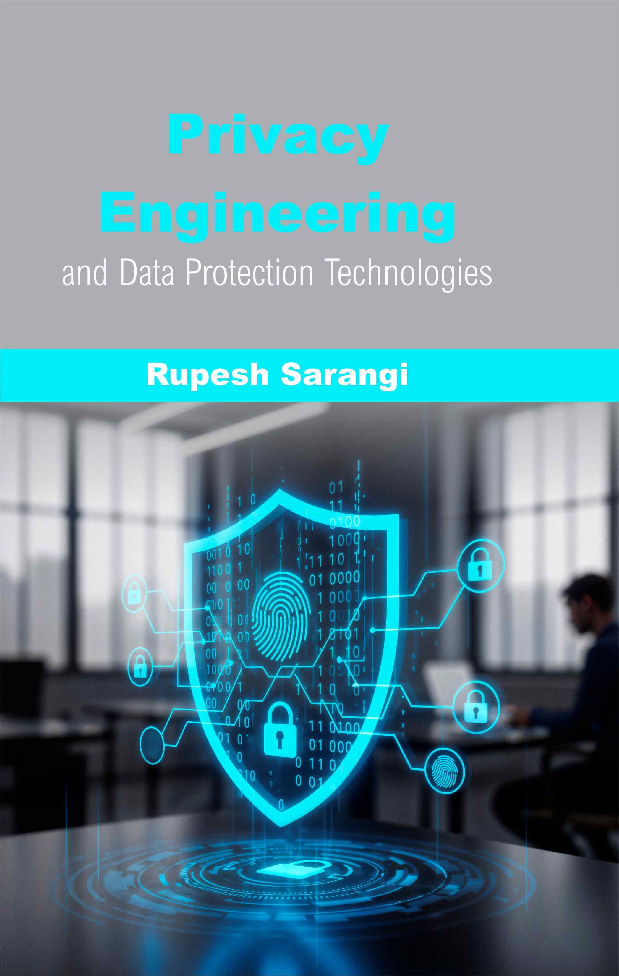 Cover of Privacy Engineering and Data Protection Technologies