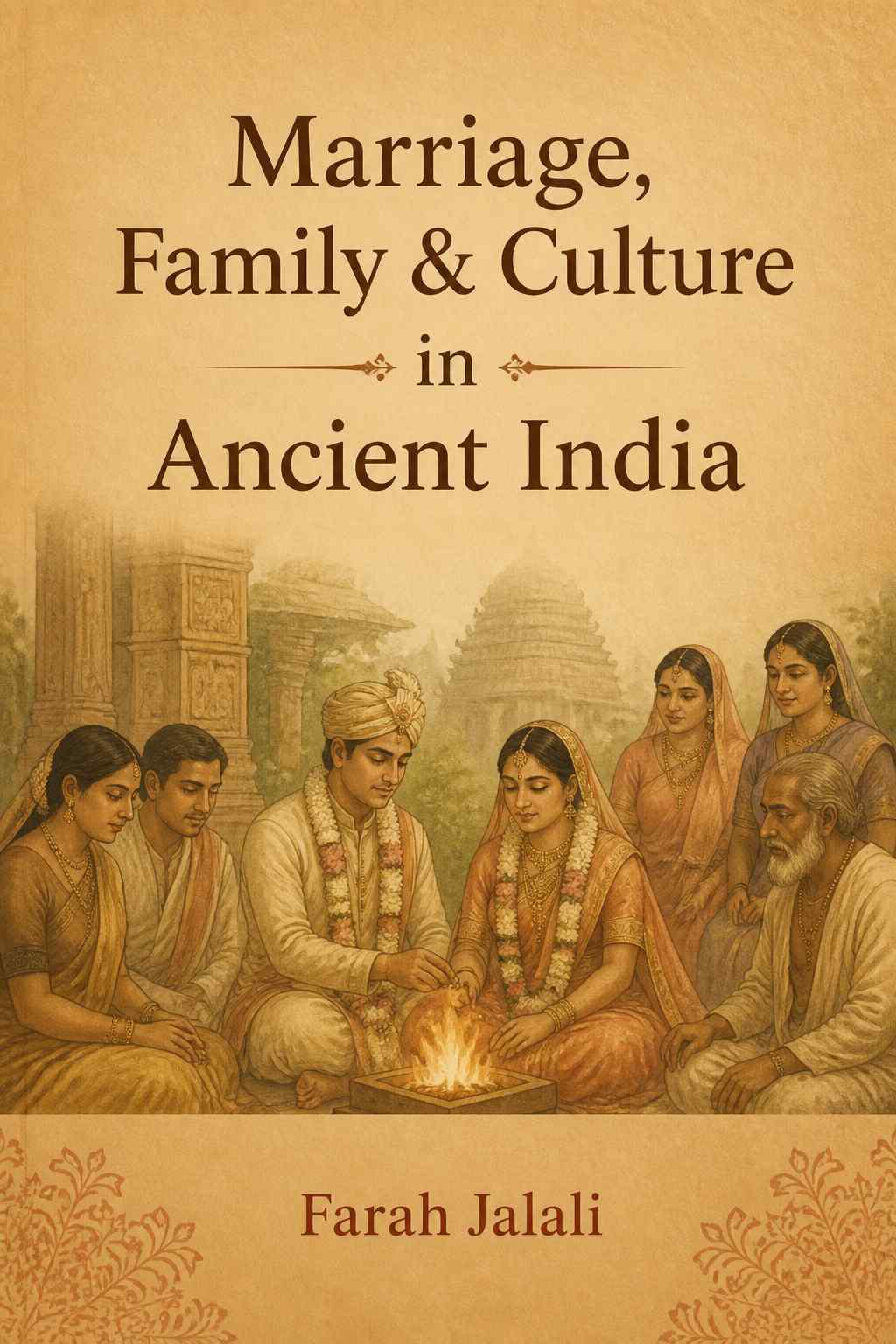 Cover of Marriage, Family & Culture in Ancient India