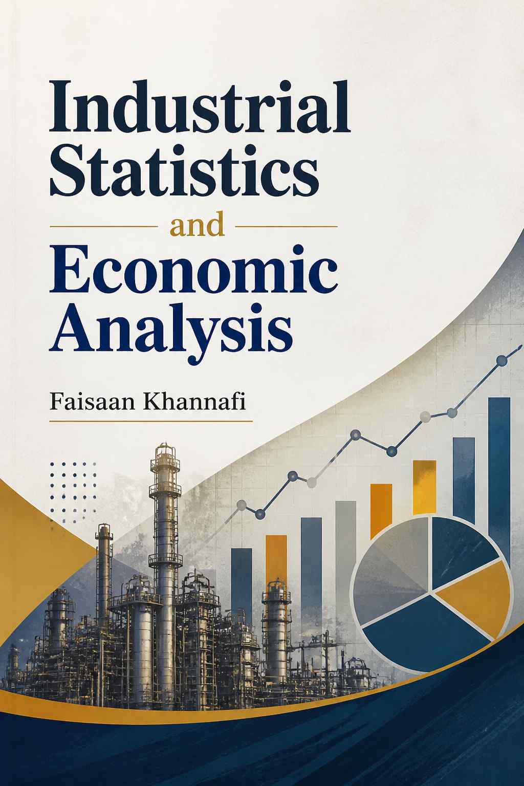 Cover of Industrial Statistics and Economic Analysis