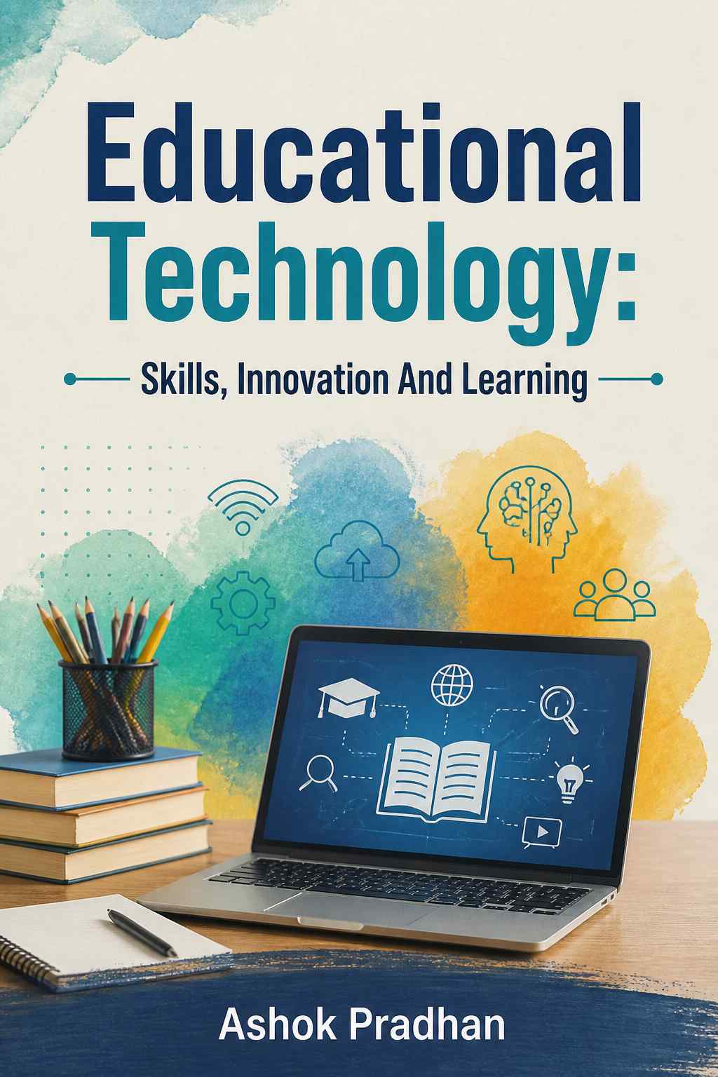 Cover of Educational Technology: Skills, Innovation And Learning