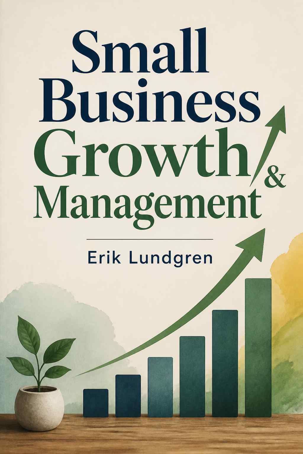 Cover of Small Business Growth & Management