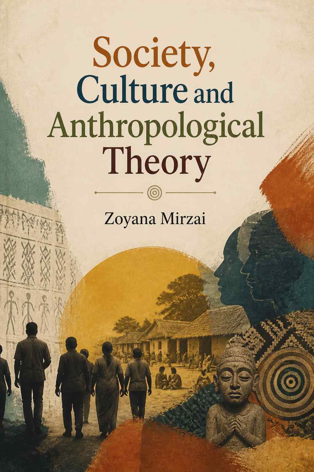 Cover of Society, Culture and Anthropological Theory