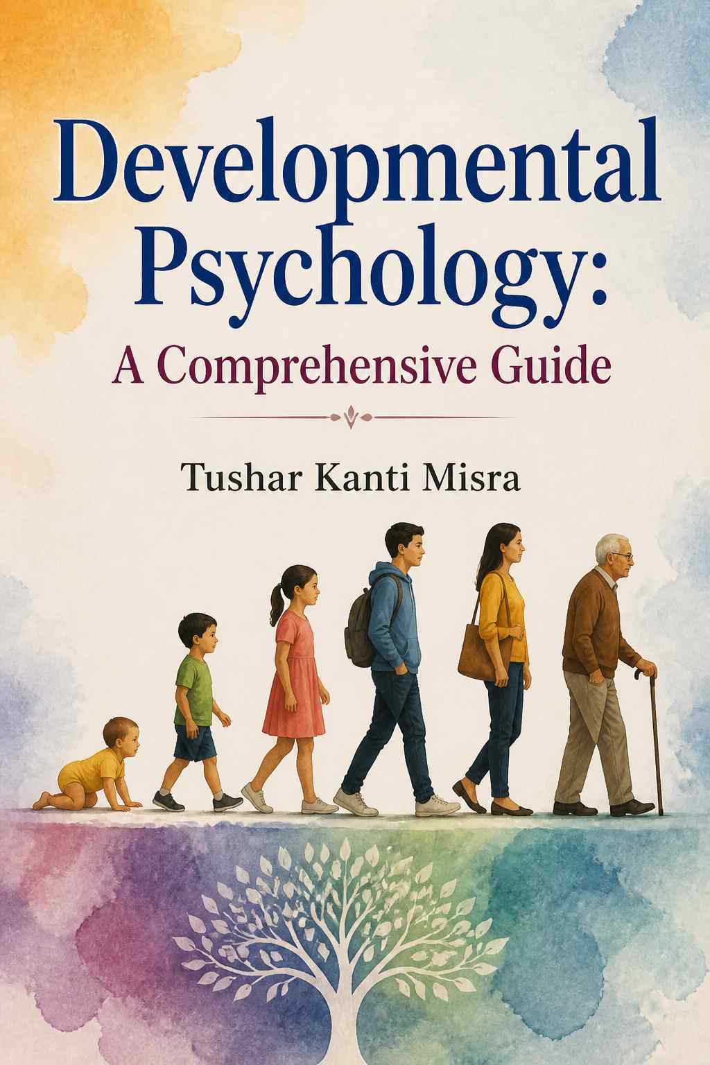 Cover of Developmental Psychology: A Comprehensive Guide
