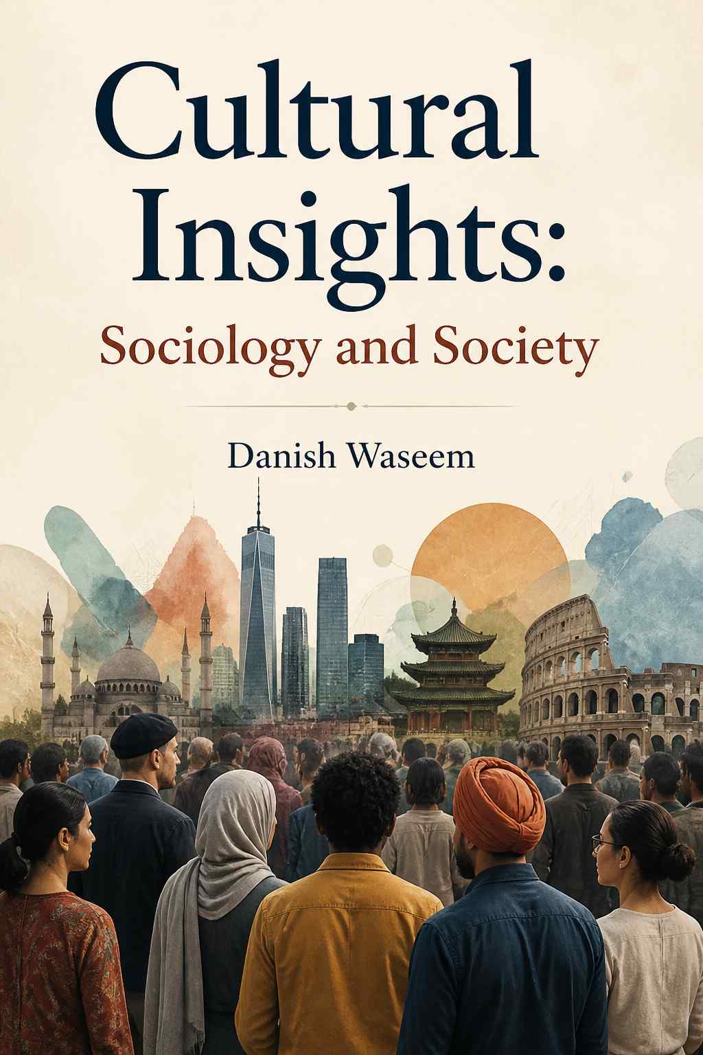 Cover of Cultural Insights: Sociology and Society