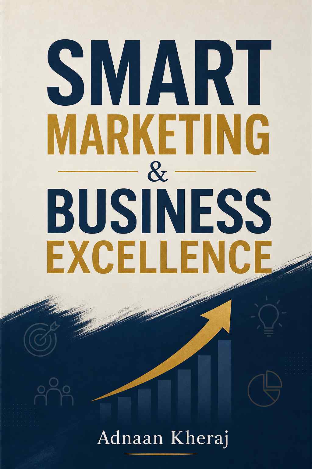 Cover of Smart Marketing & Business Excellence