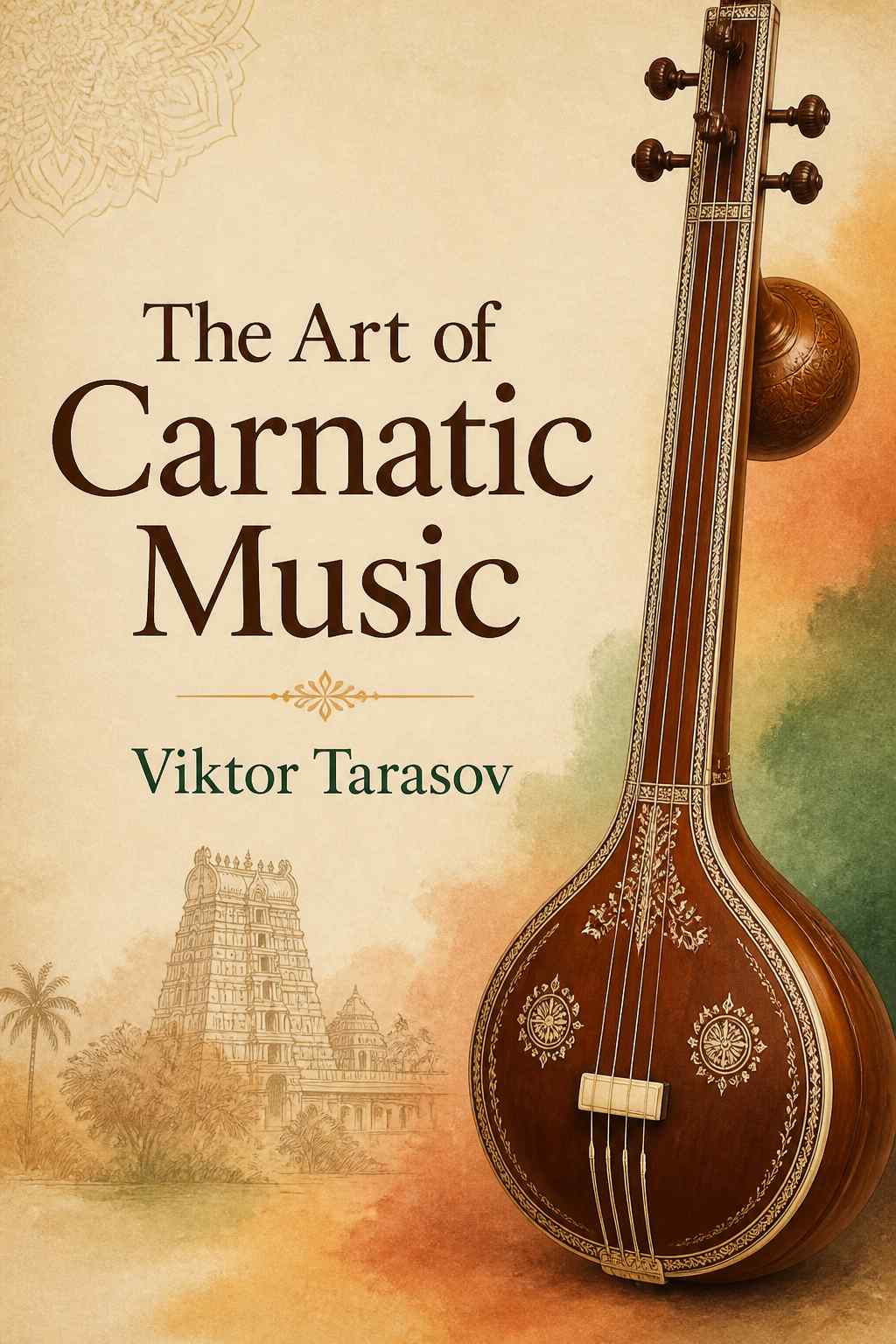 Cover of The Art of Carnatic Music