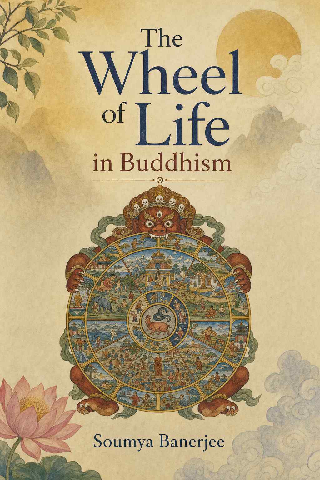 Cover of The Wheel of Life in Buddhism
