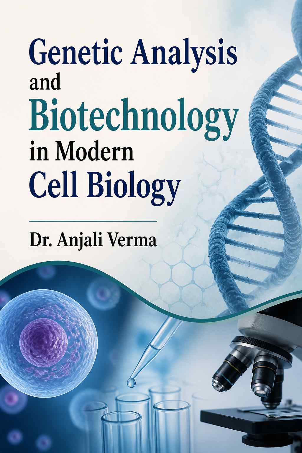 Cover of Genetic Analysis and Biotechnology in Modern Cell Biology