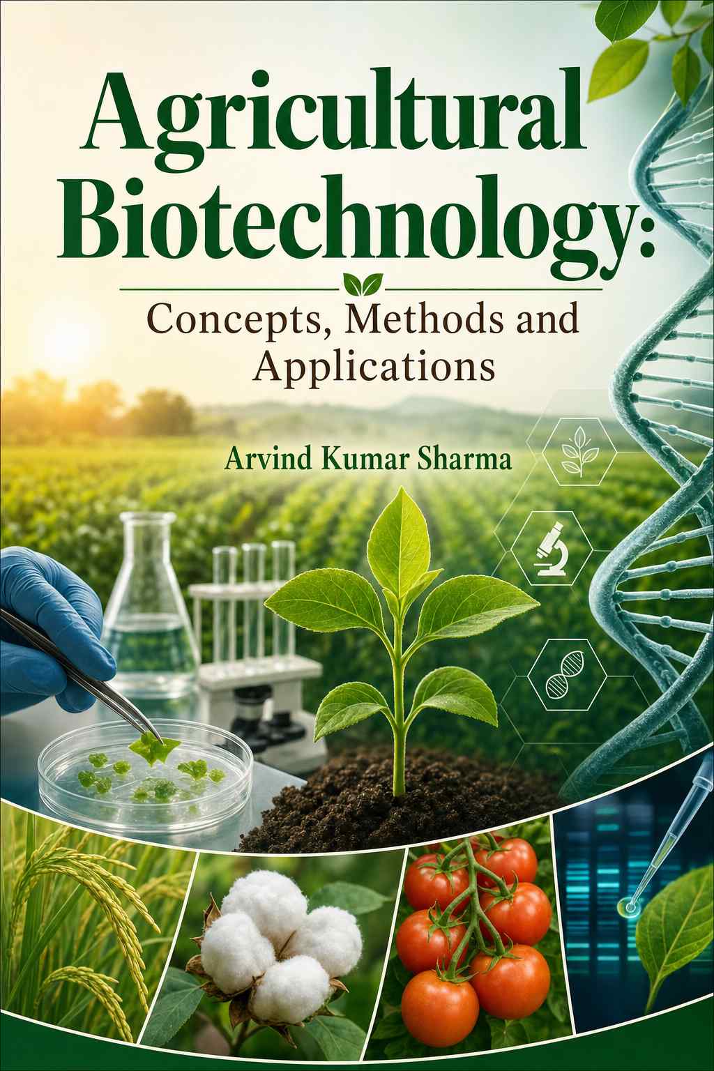 Cover of Agricultural Biotechnology: Concepts, Methods and Applications
