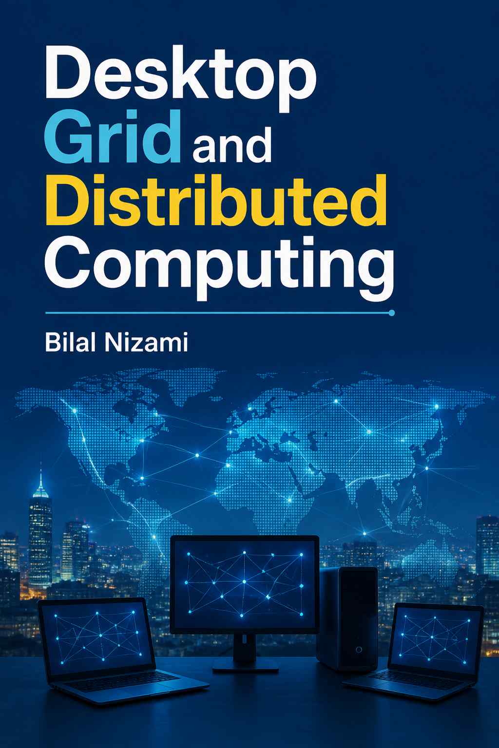 Cover of Desktop Grid and Distributed Computing
