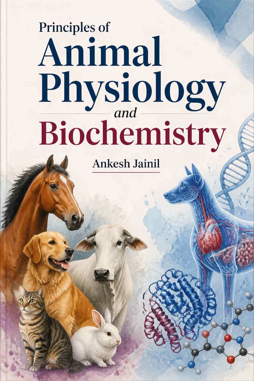 Cover of Principles of Animal Physiology and Biochemistry