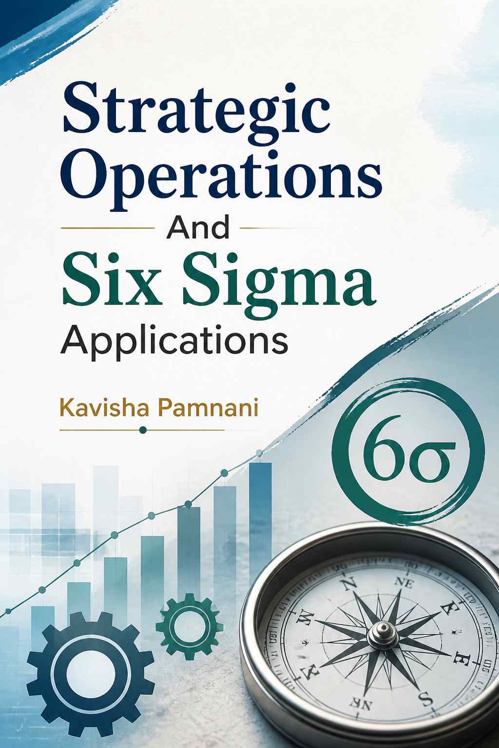 Cover of Strategic Operations And Six Sigma Applications