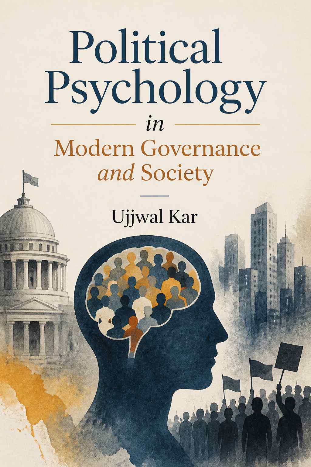 Cover of Political Psychology in Modern Governance and Society