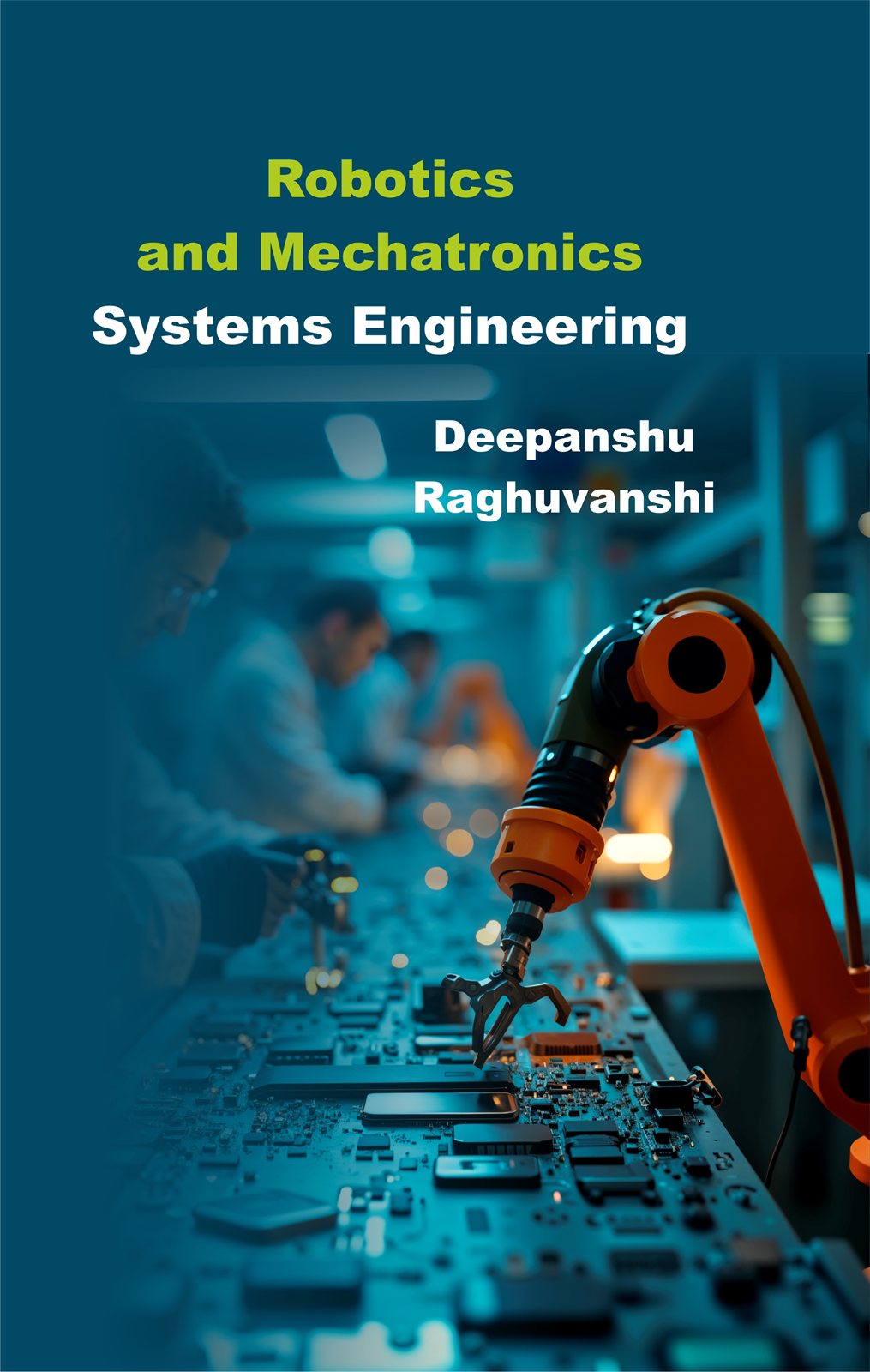 Cover of Robotics and Mechatronics Systems Engineering