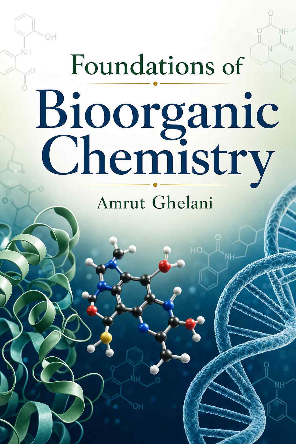 Cover of Foundations of Bioorganic Chemistry