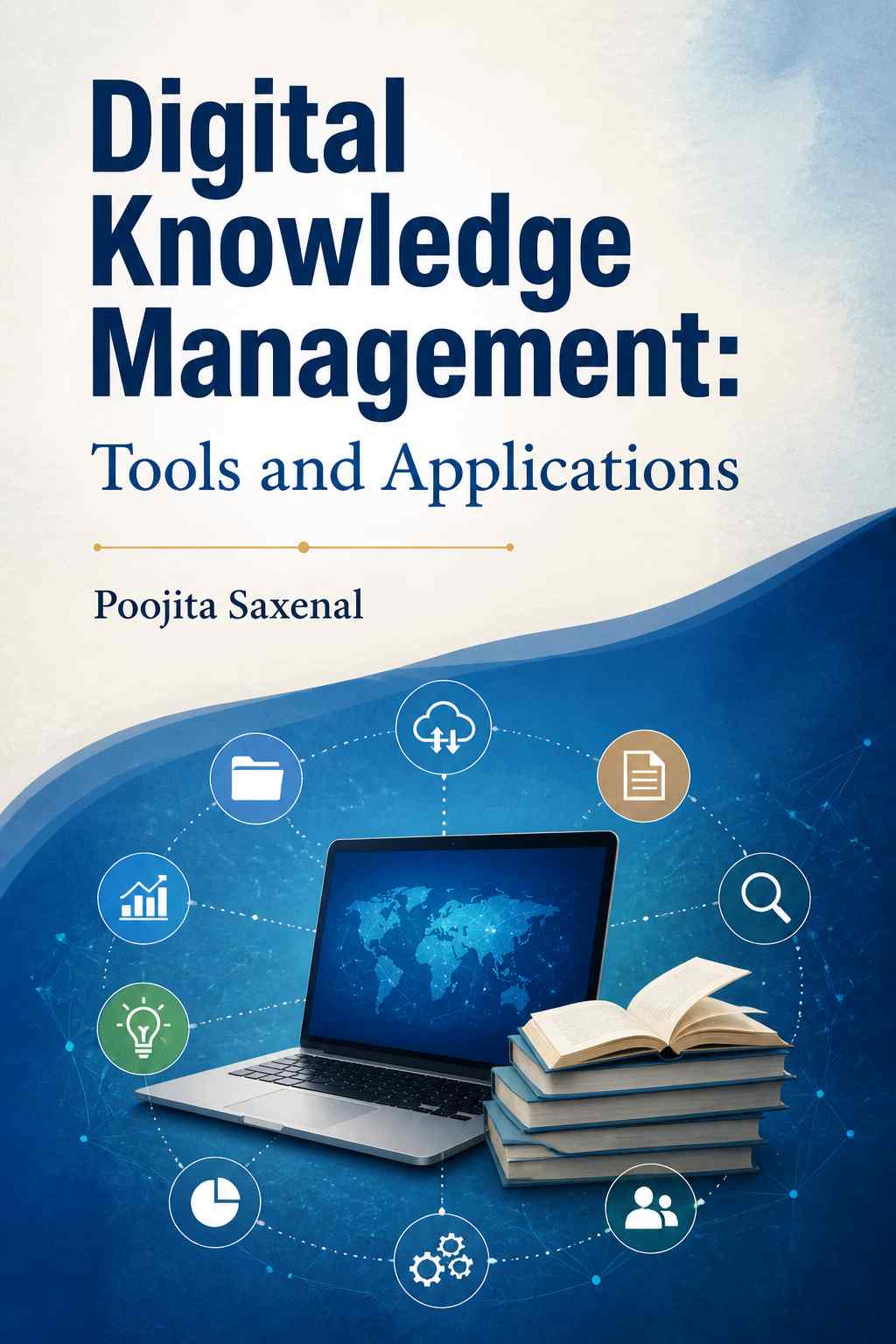 Cover of Digital Knowledge Management: Tools and Applications