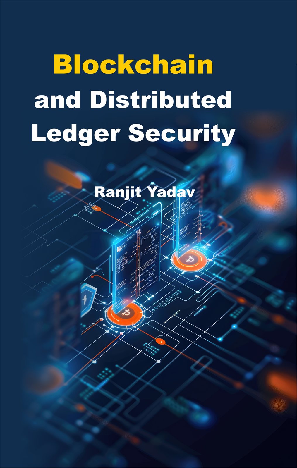 Cover of Blockchain and Distributed Ledger Security